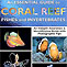 An Essential Guide to Coral Reef Fishes and Invertebrates