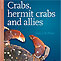 Crabs, Hermit Crabs and Allies 